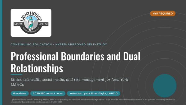 Professional Boundaries and Dual Relationships